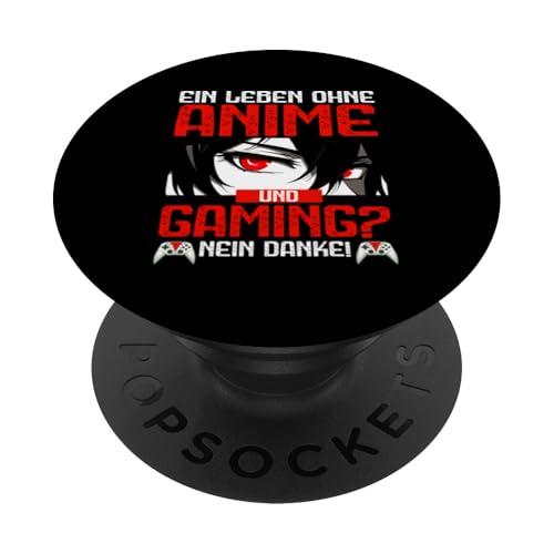 Ein Leben Ohne Anime Und Gaming Nein Danke Otaku Manga PopSockets Klebender PopGrip Ein Leben Ohne Anime Und Gaming Nein Danke Otaku Manga PopSockets Klebender PopGrip von Japanische Kultur Anime Gamer Kawaii Gaming
