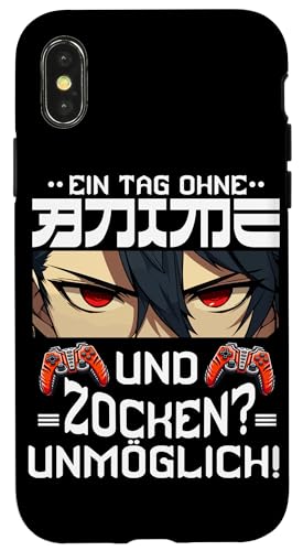 Ein Tag Ohne Anime Und Zocken Unmöglich Otaku Manga Gaming Hülle für iPhone X/XS Ein Tag Ohne Anime Und Zocken Unmöglich Otaku Manga Gaming Hülle für iPhone X/XS von Japanische Kultur Anime Gamer Kawaii Gaming