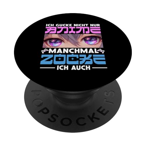 Ich Gucke Nicht Nur Anime Manchmal Zocke Ich Auch Gaming PopSockets Klebender PopGrip von Japanische Kultur Anime Gamer Kawaii Gaming