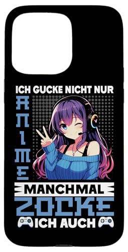 Ich Gucke Nicht Nur Anime Manchmal Zocke Ich Auch Manga Hülle für iPhone 15 Pro Max Ich Gucke Nicht Nur Anime Manchmal Zocke Ich Auch Manga Hülle für iPhone 15 Pro Max von Japanische Kultur Anime Gamer Kawaii Gaming