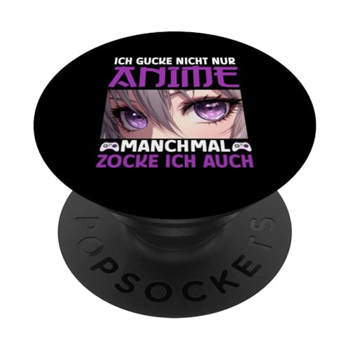 Ich Gucke Nicht Nur Anime Manchmal Zocke Ich Auch Manga PopSockets Klebender PopGrip Ich Gucke Nicht Nur Anime Manchmal Zocke Ich Auch Manga PopSockets Klebender PopGrip von Japanische Kultur Anime Gamer Kawaii Gaming