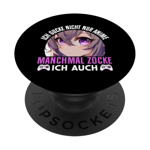 Ich Gucke Nicht Nur Anime Manchmal Zocke Ich Auch Manga PopSockets Klebender PopGrip Ich Gucke Nicht Nur Anime Manchmal Zocke Ich Auch Manga PopSockets Klebender PopGrip von Japanische Kultur Anime Gamer Kawaii Gaming