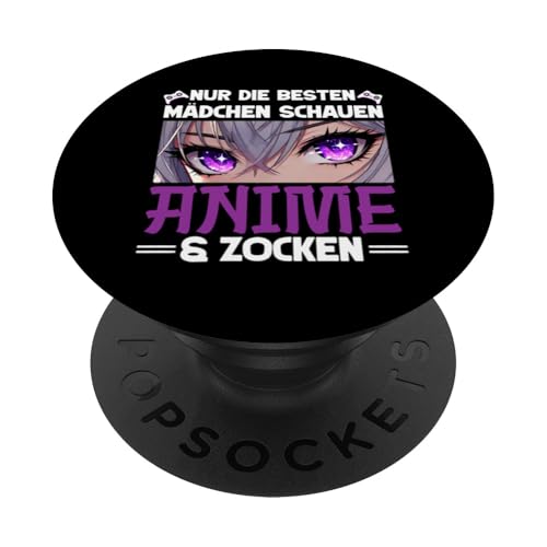 Nur Die Besten Mädchen Schauen Anime & Zocken Gamer PopSockets Klebender PopGrip Nur Die Besten Mädchen Schauen Anime & Zocken Gamer PopSockets Klebender PopGrip von Japanische Kultur Anime Gamer Kawaii Gaming