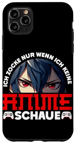 ich Zocke Nur Wenn Ich Keine Anime Schaue Otaku Manga Hülle für iPhone 11 Pro Max ich Zocke Nur Wenn Ich Keine Anime Schaue Otaku Manga Hülle für iPhone 11 Pro Max von Japanische Kultur Anime Gamer Kawaii Gaming