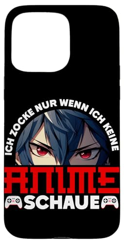 ich Zocke Nur Wenn Ich Keine Anime Schaue Otaku Manga Hülle für iPhone 15 Pro Max ich Zocke Nur Wenn Ich Keine Anime Schaue Otaku Manga Hülle für iPhone 15 Pro Max von Japanische Kultur Anime Gamer Kawaii Gaming