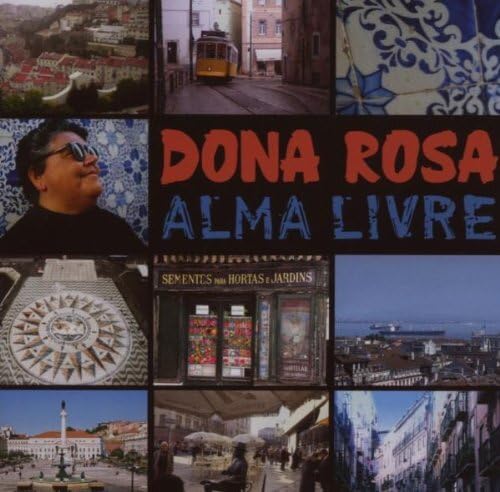Dona Rosa - Alma Livre von Jaro