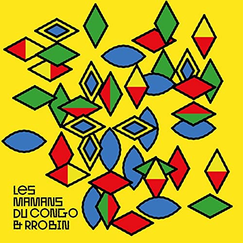 Les Mamans Du Congo & Rrobin (Yellow Vinyl) [Vinyl LP] von Jarring Effects (Broken Silence)