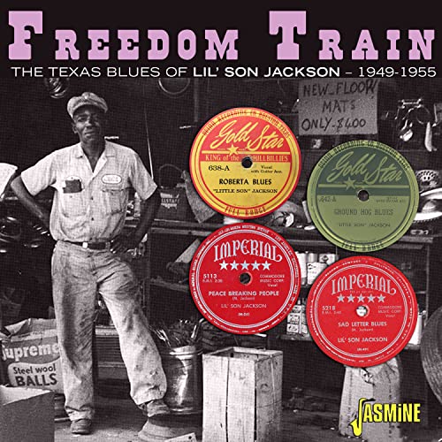 Freedom Train-the Texas Blues of Lil' Son Jackso von Jasmine