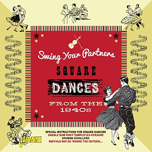 Swing Your Partners Square Dances from the 1940s von Jasmine (H'Art)