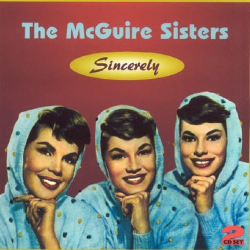 Sincerely [ORIGINAL RECORDINGS REMASTERED] by The McGuire Sisters Import edition (2006) Audio CD von Jasmine Music