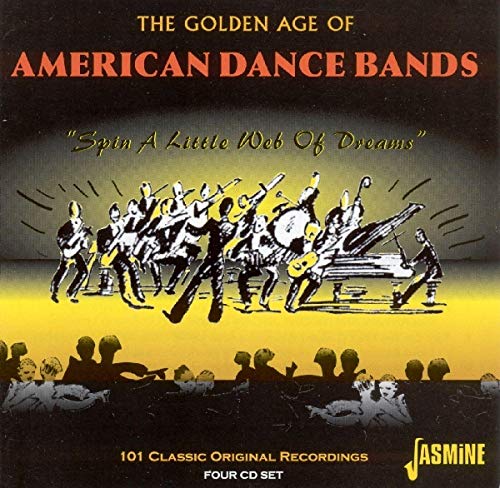 The Golden Age of American Dance Bands von Jasmine