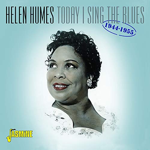 Today I Sing the Blues 1944-1955 von Jasmine