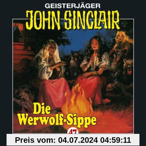 John Sinclair - Folge 47: Die Werwolf-Sippe - Teil 1 von 2. Hörspiel. von Jason Dark
