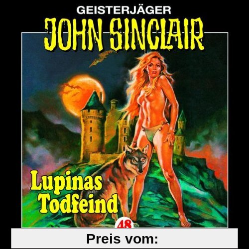 John Sinclair - Folge 48: Lupinas Todfeind - Teil 2 von 2. Hörspiel. von Jason Dark