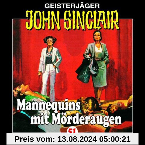 John Sinclair - Folge 51: Mannequins mit Mörderaugen. Hörspiel. von Jason Dark