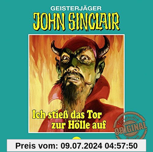 John Sinclair Tonstudio Braun - Folge 69: Ich stieß das Tor zur Hölle auf. Teil 1 von 3. von Jason Dark
