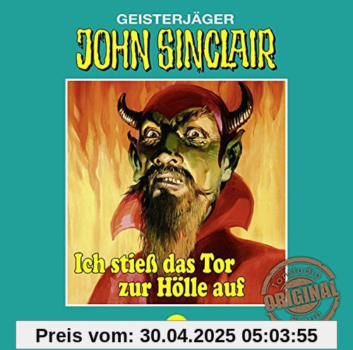 John Sinclair Tonstudio Braun - Folge 69: Ich stieß das Tor zur Hölle auf. Teil 1 von 3. von Jason Dark