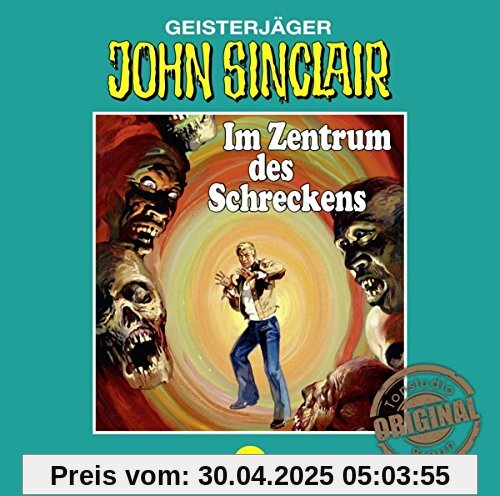 John Sinclair Tonstudio Braun - Folge 70: Im Zentrum des Schreckens. Teil 2 von 3. von Jason Dark