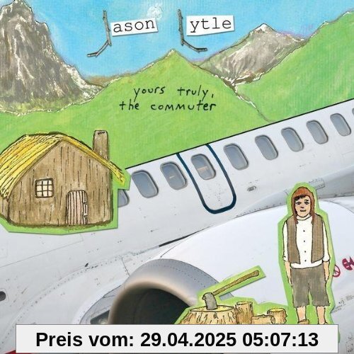 Yours Truly, The Commuter von Jason Lytle