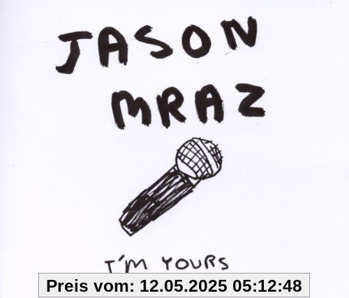 I'm Yours I'm Yours von Jason Mraz