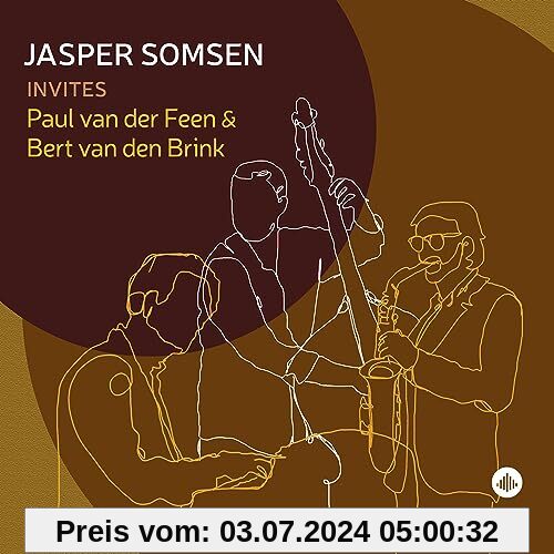 Jasper Somsen Invites Paul Van der Feen and Bert V von Jasper Somsen