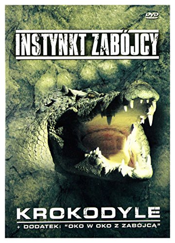 Instynkt ZabĂłjcy: Krokodyle [DVD] (Keine deutsche Version) von Jawi