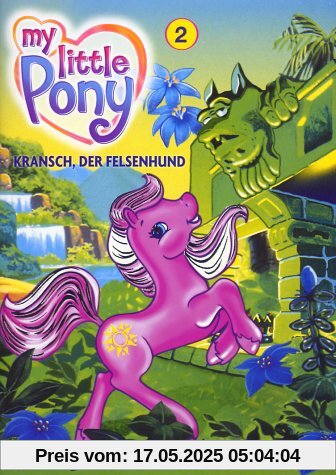 Mein kleines Pony 02 - Kransch, der Felsenhund Mein kleines Pony 02 - Kransch, der Felsenhund von Jay Bacal