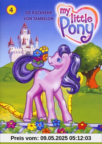 Mein kleines Pony 04 - Die Rückkehr von Tambelon von Jay Bacal