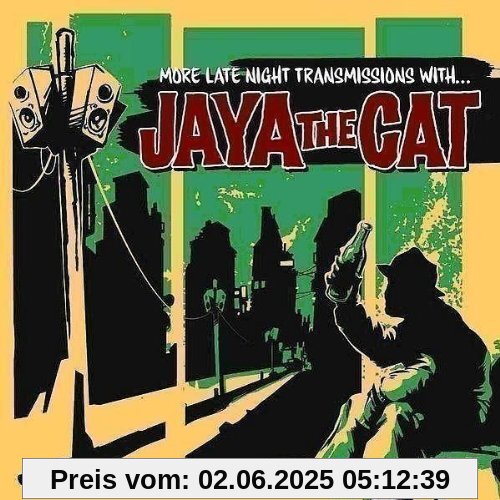 More Late Night Transmissions With... More Late Night Transmissions With... von Jaya The Cat