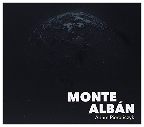 Adam PieroĹ czyk: Monte Alban [CD] von Jazz Sound
