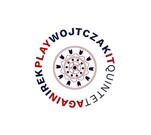 Irek Wojtczak Quintet: Play It Again [CD] von Jazz Sound