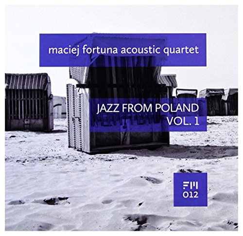 Maciej Fortuna Acoustic Quartet: Jazz From Poland vol. 1 [CD] von Jazz Sound