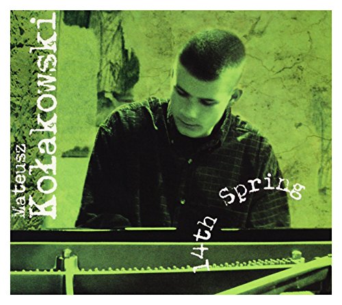 Mateusz Kolakowski -14th Spring (digipack) [CD] von Jazz Sound