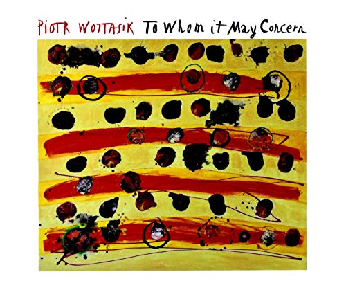 Piotr Wojtasik: To Whom it May Concern [CD] von Jazz Sound