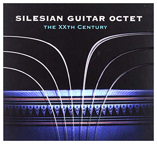 Silesian Guitar Octet: The XXth Century [CD] von Jazz Sound