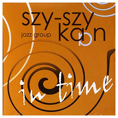 Szy-Szy Kaan Jaaz Group: In Time [CD] von Jazz Sound