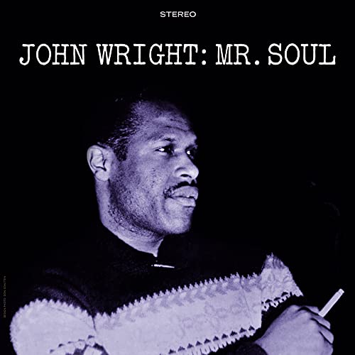 John Wright: Mr. Soul [Vinyl LP] von Jazz Workshop