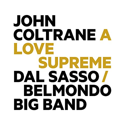 John Coltrane : a Love Supreme John Coltrane : a Love Supreme von JAZZ