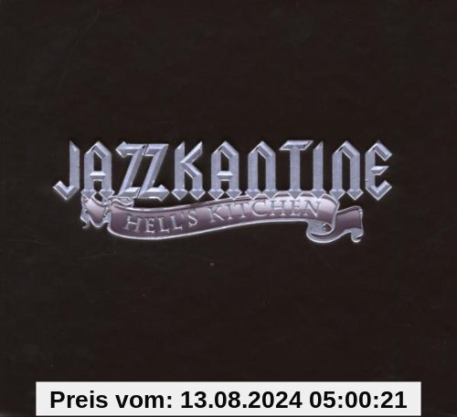 Hell'S Kitchen von Jazzkantine