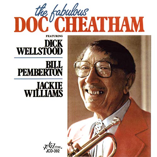Doc Cheatham - The Fabulous Doc Cheatham von Jazzology