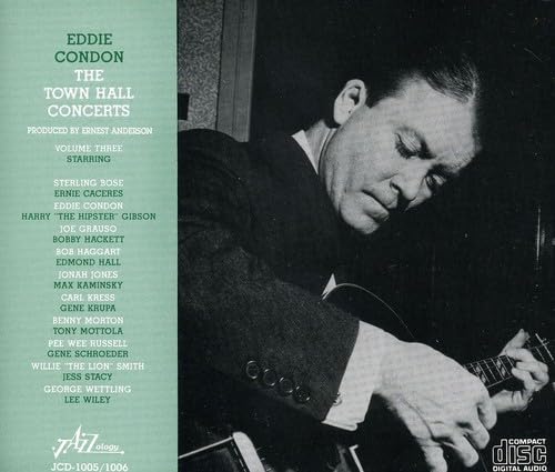 Eddie Condon - Town Hall Concert, New York - Volume 3 von Jazzology