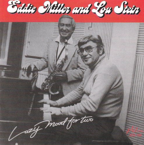 Eddie Miller And Lou Stein - Lazy Mood For Two von Jazzology
