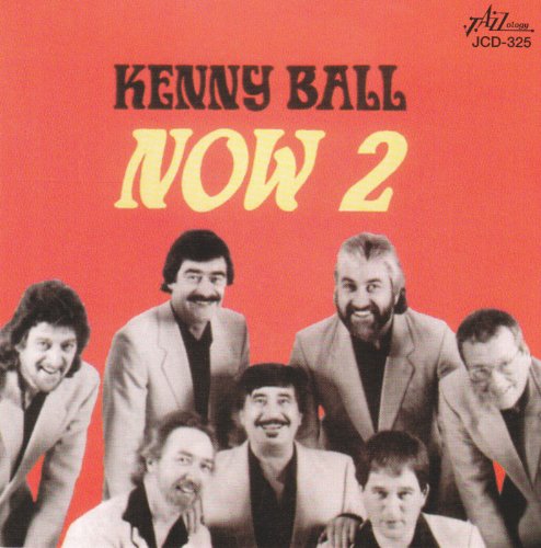 Kenny Ball - Now 2 von Jazzology