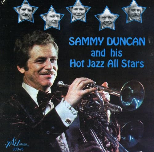 Sammy Duncan - Sammy Duncan And His Hot Jazz All Stars von Jazzology