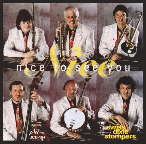 Swiss Dixie Stompers - Nice To See You von Jazzology