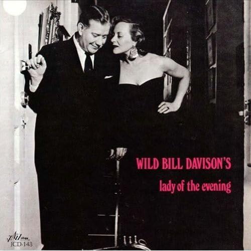 Wild Bill Davison - Lady Of The Evening von Jazzology