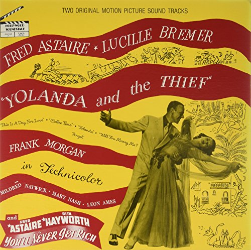 Yolanda and the Thief / Never Get Rich (Two Original Motion Picture Soundtracks) [Vinyl LP] von Jdc Records