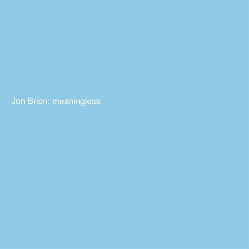 Meaningless [Vinyl LP] von Jealous Butcher Records
