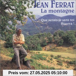 La Montagne La Montagne von Jean Ferrat