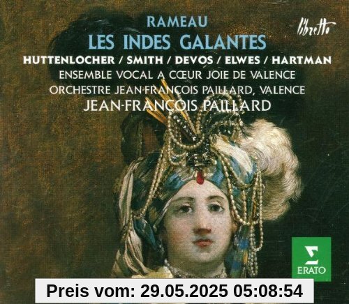 Jean Philippe Rameau - Les Indes Galantes von Jean-Francois Paillard